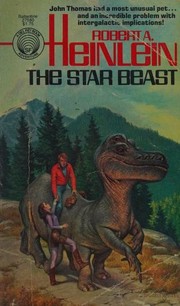 Cover of: The Star Beast by Robert A. Heinlein