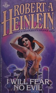 Cover of: I Will Fear No Evil by Robert A. Heinlein