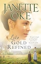 Cover of: Like Gold Refined by Janette Oke