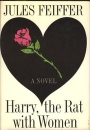 Cover of: Harry, the rat with women by Jules Feiffer
