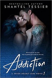 Cover of: Addiction: A Seven Deadly Sins Novel