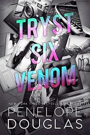 Cover of: Tryst Six Venom by Penelope Douglas