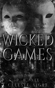 Cover of: Wicked Games: A Prequel Dark Horror Romance Novella