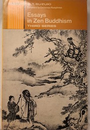 Cover of: Essays in Zen Buddhism, third series by Daisetsu Teitaro Suzuki