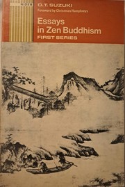 Cover of: Essays in Zen Buddhism, first series by Daisetsu Teitaro Suzuki