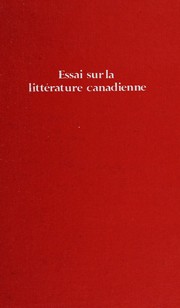 Cover of: Essai sur la littérature canadienne