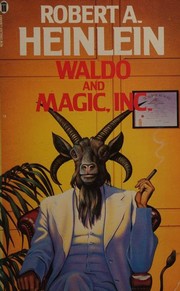 Cover of: Waldo ; And, Magic, Inc. by Robert A. Heinlein