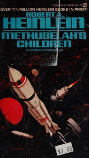 Methuselah's children by Robert A. Heinlein