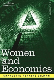 Cover of: Women and economics by Charlotte Perkins Gilman