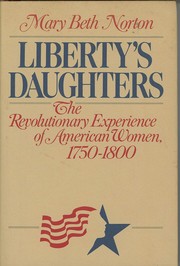 Cover of: Liberty's daughters by Mary Beth Norton