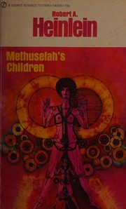 Cover of: Methuselah's Children by Robert A. Heinlein