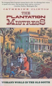 Cover of: The plantation mistress by Catherine Clinton