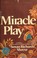 Cover of: Miracle play