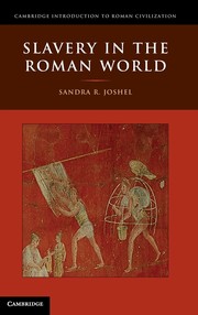 Cover of: Slavery in the Roman world by Sandra R. Joshel