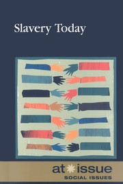 Cover of: Slavery today by Ronald D. Lankford, Jr., book editor.