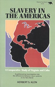 Cover of: Slavery in the Americas by Herbert S. Klein