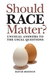Cover of: Should race matter? by David Boonin