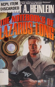 Cover of: The Notebooks of Lazarus Long by Robert A. Heinlein