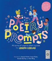 Cover of: Poetry Prompts: All Sorts of Ways to Start a Poem from Joseph Coelho