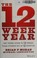 Cover of: The 12-week year