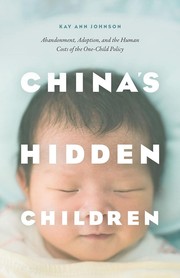Cover of: China's hidden children by Kay Ann Johnson