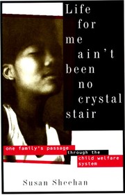 Cover of: Life for me ain't been no crystal stair