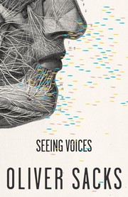 Cover of: Seeing voices by Oliver Sacks