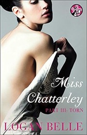 Cover of: Miss Chatterley, Part III: Torn Pt. 3