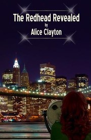 Cover of: The redhead revealed by Alice Clayton