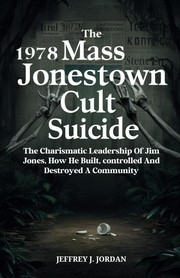 Cover of: The 1978 Mass Jonestown Cult Suicide by 
