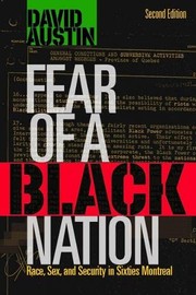 Cover of: Fear of a Black Nation: Race, Sex, and Security in Sixties Montreal