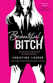 Cover of: Beautiful Bitch by Christina Lauren