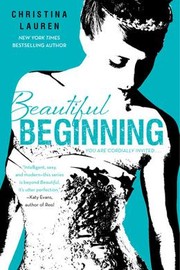 Cover of: Beautiful Beginning by Christina Lauren