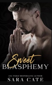 Cover of: Sweet Blasphemy