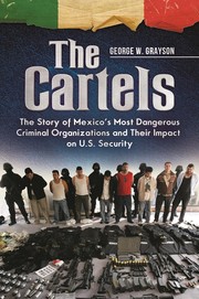 Cover of: The cartels by George W. Grayson