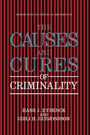 Cover of: The causes and cures of criminality by Hans Jurgen Eysenck