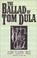 Cover of: The ballad of Tom Dula