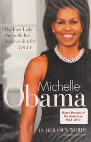 Cover of: Michelle Obama in her own words by Michelle Obama
