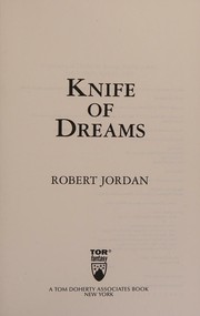 Cover of: Knife of Dreams: Limited Edition - Leather Bound (Wheel of Time)