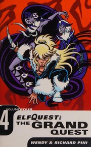 Cover of: Elfquest: The Grand Quest Volume Four