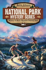 Cover of: Mystery in Rocky Mountain National Park by Aaron Johnson, Anne Zimanski