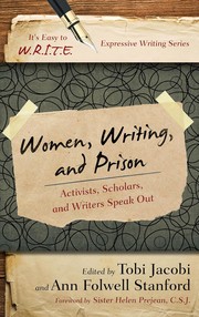 Cover of: Women, Writing, and Prison: Activists, Scholars, and Writers Speak Out