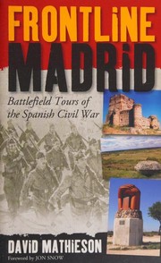 Cover of: Frontline Madrid: Battlefield Tours of the Spanish Civil War