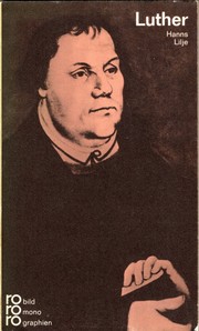 Cover of: Martin Luther in Selbstzeugnissen und Bilddokumenten by Hanns Lilje