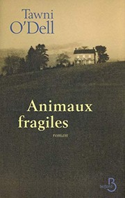 Cover of: Animaux fragiles