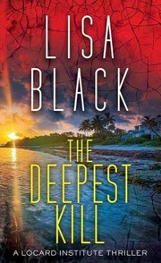 Cover of: Deepest Kill: A Locard Institute Thriller