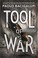 Cover of: Tool of war