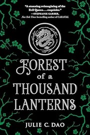 Cover of: Forest of a thousand lanterns by Julie C. Dao
