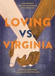 Cover of: Loving vs. Virginia: a documentary novel of the landmark civil rights case