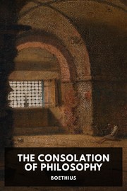 Cover of: The Consolation of Philosophy